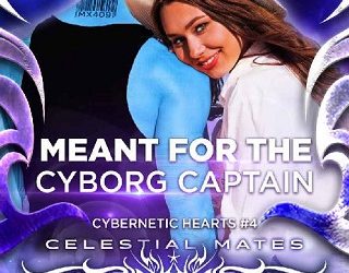meant for the cyborg captain aurelia skye