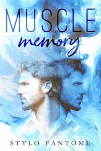muscle memory, stylo fantome, epub, pdf, mobi, download