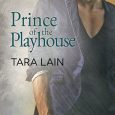 prince of the playhouse tara lain