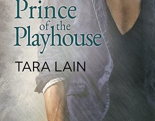 prince of the playhouse tara lain