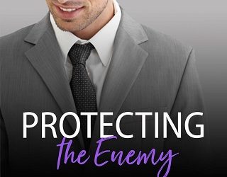 protecting the enemy samantha chase