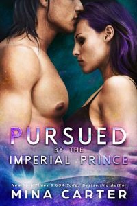 pursued by the imperial prince, mina carter, epub, pdf, mobi, download