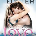 swept into love melissa foster