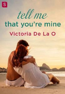 tell me that you're mine, victoria de la o, epub, pdf, mobi, download