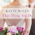 that thing you do kayti mcgee