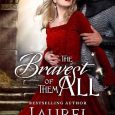 the bravest of them all laurel o'donnell