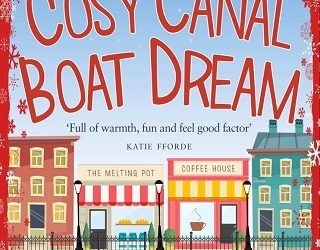 the cosy canal boat dream christie barlow