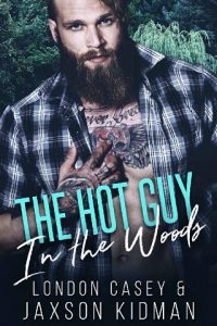 the hot guy in the woods, london casey, epub, pdf, mobi, download