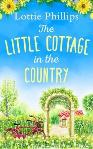 the little cottage in the country, lottie phillips, epub, pdf, mobi, download