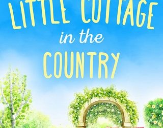 the little cottage in the country lottie phillips
