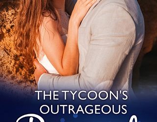 the tycoon's outrageous proposal miranda lee