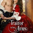 traitor in her arms shana galen