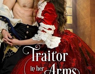 traitor in her arms shana galen