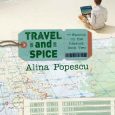 travel and spice alina popescu