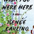 wish you were here renee carlino