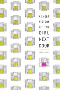 a short history of the girl next door, jared reck, epub, pdf, mobi, download