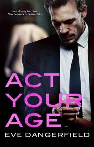 act your age, eve dangerfield, epub, pdf, mobi, download