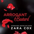 arrogant bastard zara cox