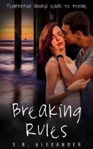 breaking rules, sb alexander, epub, pdf, mobi, download