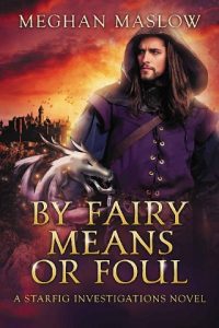 by fairy means or foul, meghan maslow, epub, pdf, mobi, download