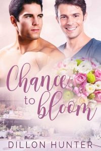 chance to bloom, dillon hunter, epub, pdf, mobi, download