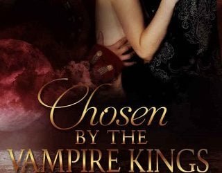 chosen by the vampire kings charlene hartnady