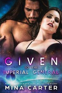 given to the imperial general, mina carter, epub, pdf, mobi, download