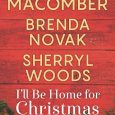 i'll be home for christmas debbie macomber