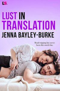 lust in translation, jenna bayley-burke, epub, pdf, mobi, download