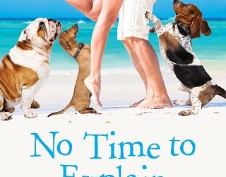 no time to explain kate angell