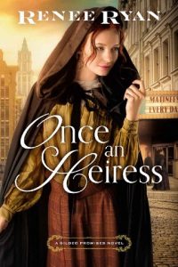once an heiress, renee ryan, epub, pdf, mobi, download