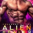 pregnant by the alien healer mina carter