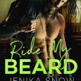 ride my beard jenika snow