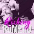 risking romero mia madisorisking romero mia madisonn
