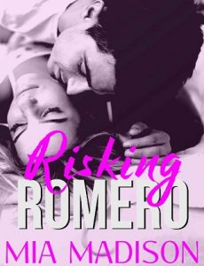 risking romero, mia madison, epub, pdf, mobi, download