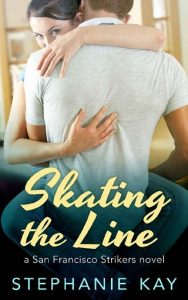 skating the line, stephanie kay, epub, pdf, mobi, download