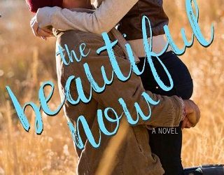 the beautiful now m leighton