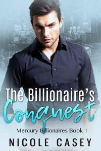 the billionaire's conquest, nicole casey, epub, pdf, mobi, download