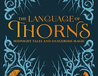 the language of thorns leigh badugo