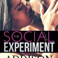 the social experiment addison moore