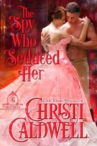 the spy who seduced her, christi caldwell, epub, pdf, mobi, download