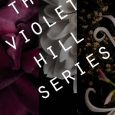 the violet hill series chelsea m cameron