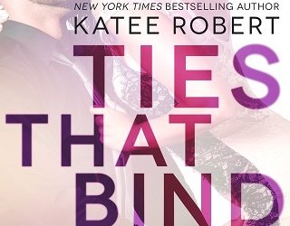 ties that bind katee robert