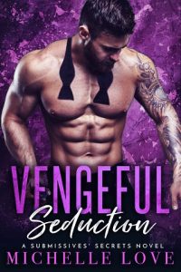 vengeful seduction, michelle love, epub, pdf, mobi, download