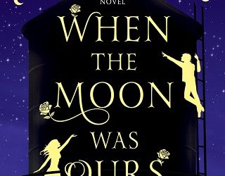 when the moon was ours anna-maris mclemore