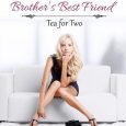 winning her brother's best friend noelle adams
