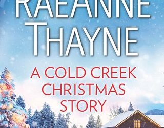 a cold creek christmas story raeanne thayne
