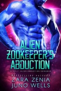 alien zookeeper's abduction, zara zenia, epub, pdf, mobi, download