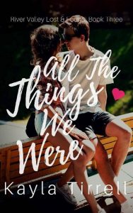 all the things we were, kayla tirrell, epub, pdf, mobi, download