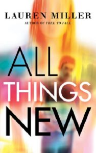 all things new, lauren miller, epub, pdf, mobi, download
